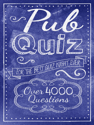 cover image of Pub Quiz: Over 4000 Questions